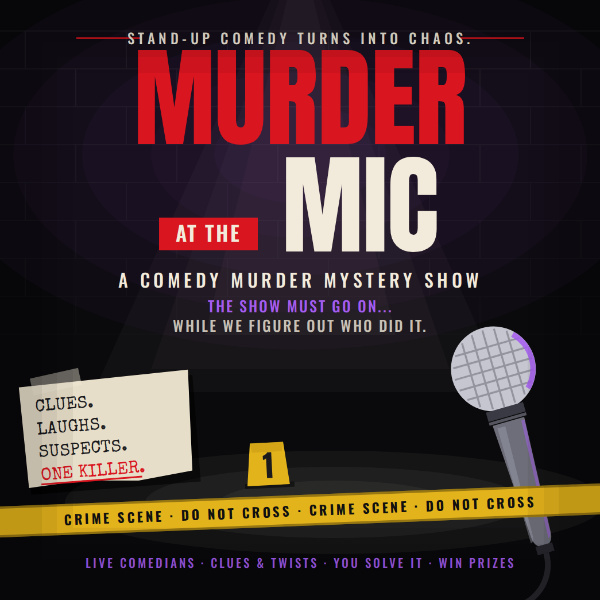 Murder at the Mic: A Comedy Murder Mystery Show