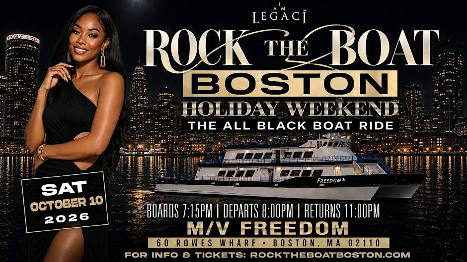 Rock The Boat Boston: All Black Boat Ride Holiday Weekend 2026