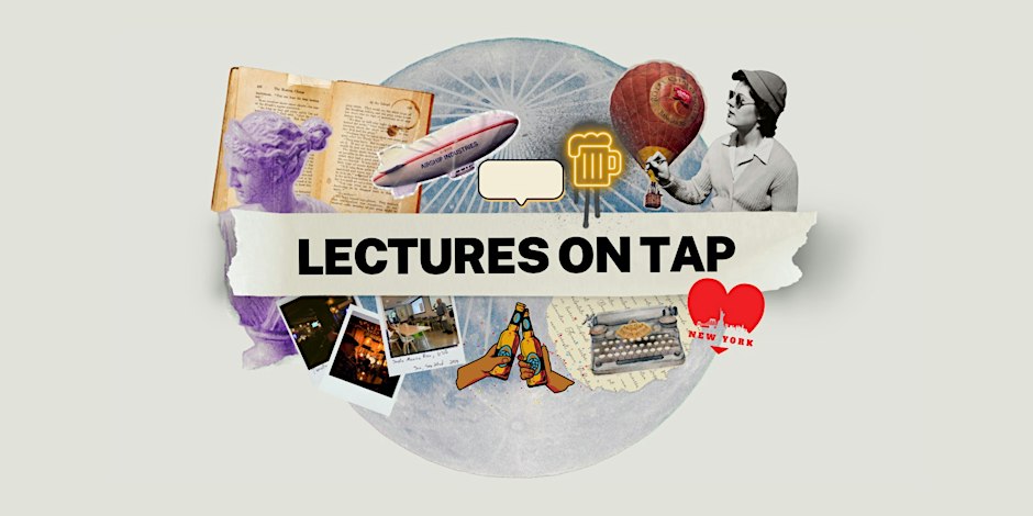 Lectures on Tap - Beyond Asylums: A History & Future of Mental Health Care