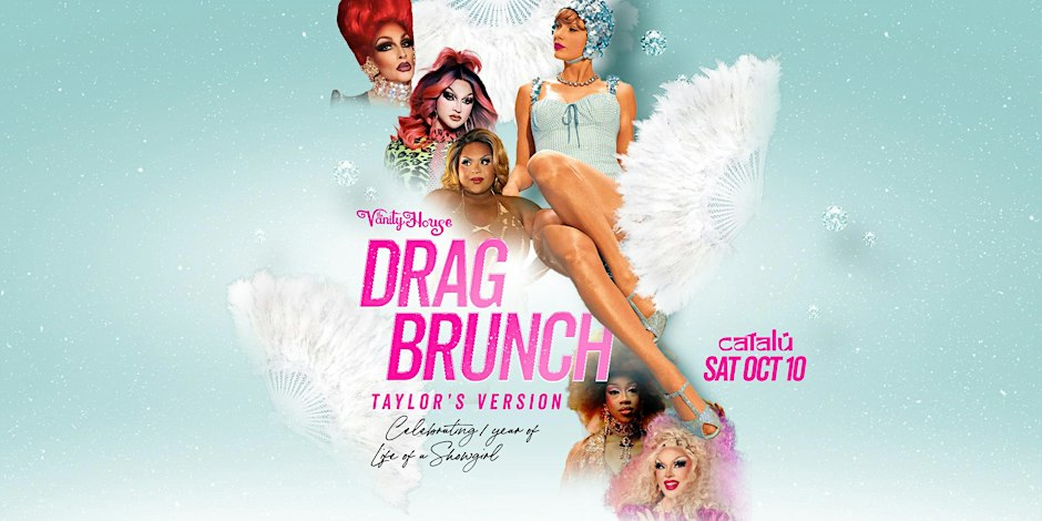 Drag Brunch (Taylor’s Version) By The Vanity House