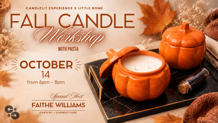 🍂 Fall Candle Workshop with Pasta! 🕯️