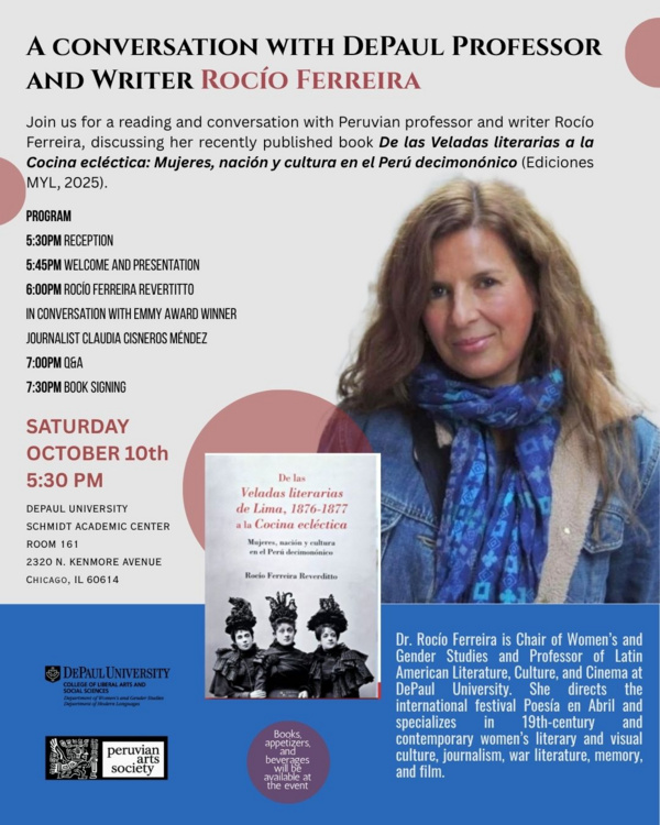 Reading and conversation with Peruvian Professor and writer Rocío Ferreira on "De las Veladas literarias a la Cocina ecléctica: Mujeres, nación y cultura en el Perú decimonónico"