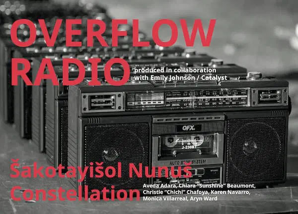 OVERFLOW RADIO: Šakotayišol Nunuš Constellation
