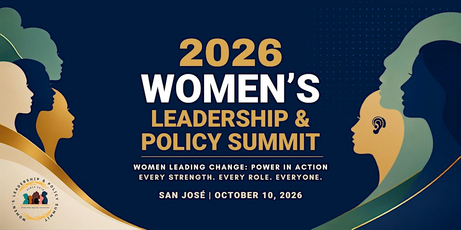 9th Annual Santa Clara County Women’s Leadership and Policy Summit