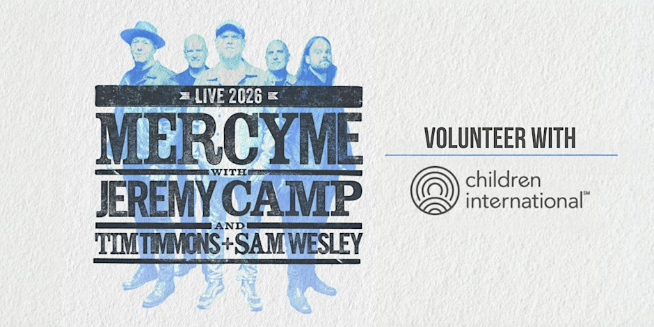 Charlotte, NC - MercyMe Volunteers - Children Int'l