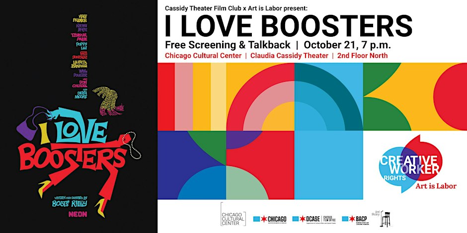Cassidy Theater Film Club x Art is Labor: I LOVE BOOSTERS