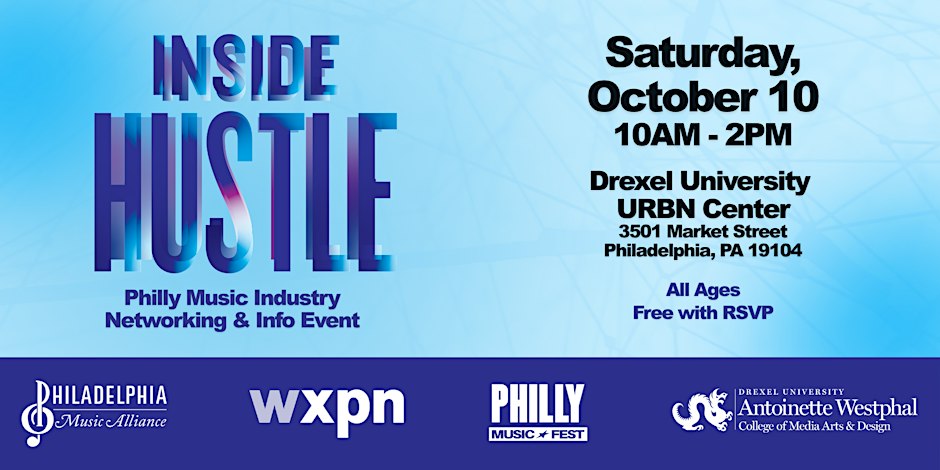 INSIDE HUSTLE: Philly Music Industry Networking & Info Events