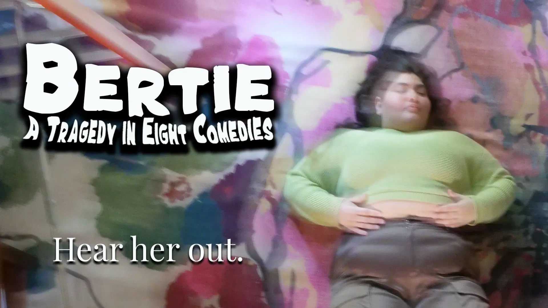Bertie: A Tragedy in Eight Comedies